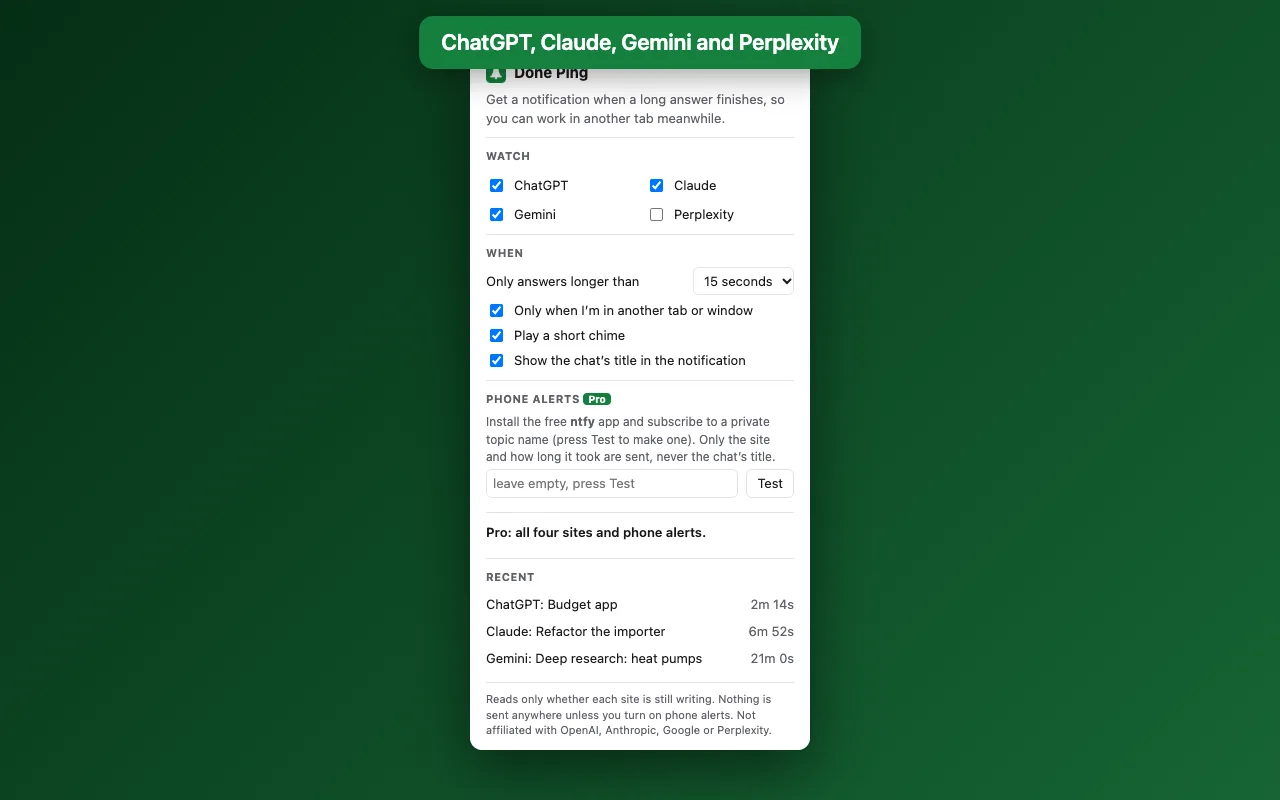 The Done Ping popup: which sites to watch, minimum answer length, chime and phone alerts, and a list of recent finishes with how long each took.