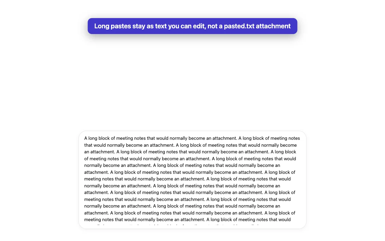 A ChatGPT message box holding a long pasted block of text, with a note that long pastes stay as text.