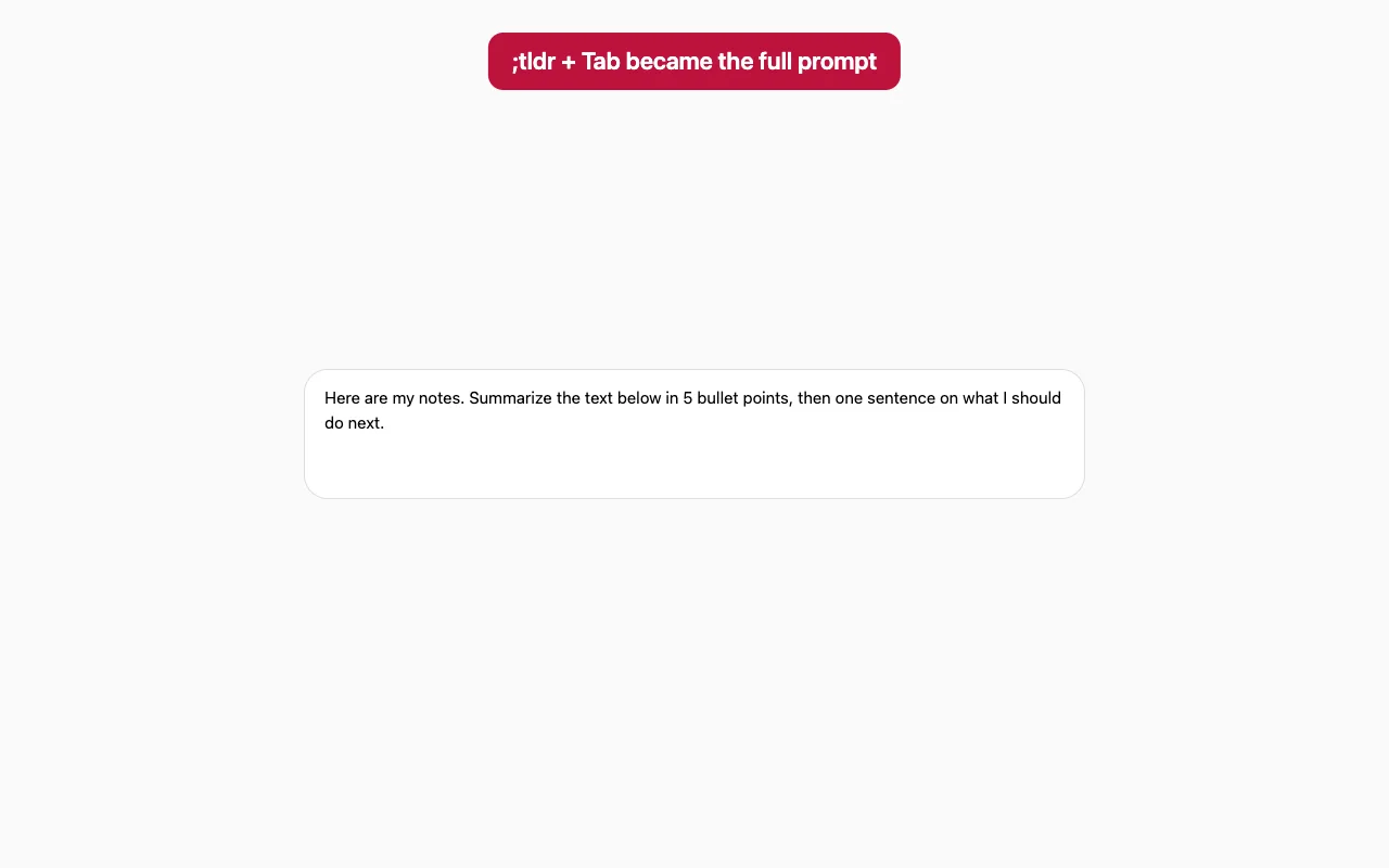 A chat message box where ;tldr followed by Tab has become a full summarizing prompt.